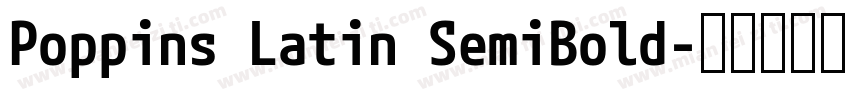 Poppins Latin SemiBold字体转换